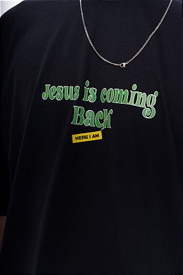 Camiseta Oversized Jesus Is Coming Back