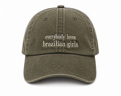 Boné Everybody Loves Brazilian Girls