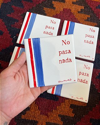 Azulejo decorativo No Pasa Nada