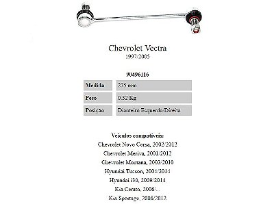 BIELETA VECTRA 97/05 CORSA 02/12 MERIVA 01/12 MONTANA 03/10 I30 09/14 CERATO 06/... SPORTAGE 06/12