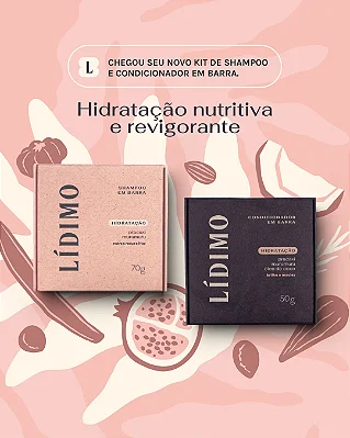 Kit Shampoo e Condicionador linha Hidratação - Lançamento