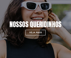 Nossos queridinhos
