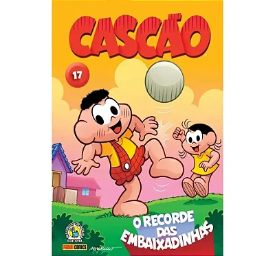 GIBI - CASCAO - ED 17 - O RECORDE DAS EMBAIXADINHAS