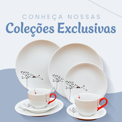 Coleções exclusivas