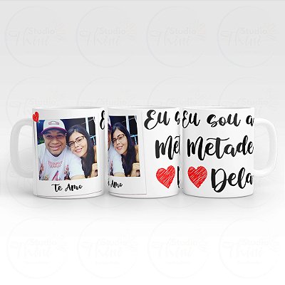 Caneca Ele é Minha Metade Eu Sou Metade Dela (1 Foto)