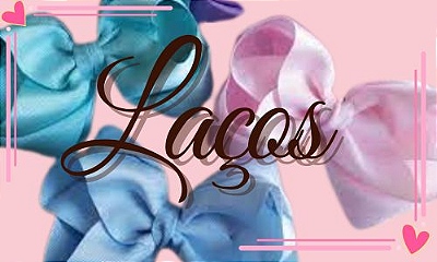 laços