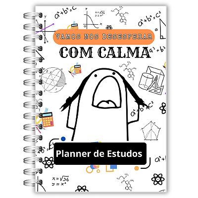 Planner Estudos: Desesperar com Calma
