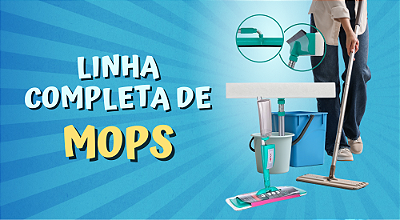 LINHA COMPLETA DE MOPS