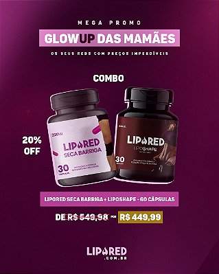 COMBO LIPORED SECA BARRIGA 30cp + LIPOSHAPE 30cp - 60 Cápsulas totais