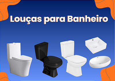 Loucas para banheiro