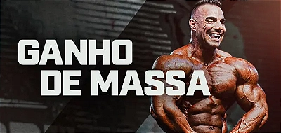 Ganho de Massa Muscular