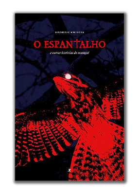 O Espantalho | Rodrigo Kmiecik