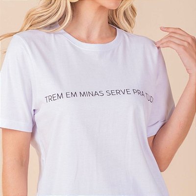 Camiseta Trem Em Minas Serve Pra Tudo