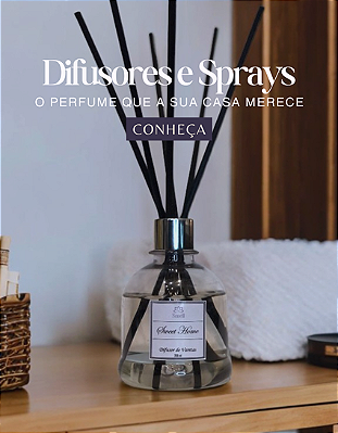 Difusores home spray e agua perfumada