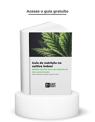 Guia de nutrição no cultivo indoor