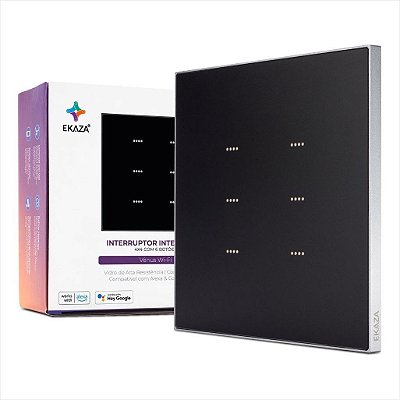 Interruptor Inteligente Vênus 6 Botões 4x4 EKAZA WiFi + BLE