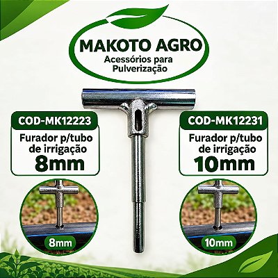 Furador para Tubo de Irrigação/ mangueiras MAKOTO AGRO Acessórios para Pulverização 8mm 10mm