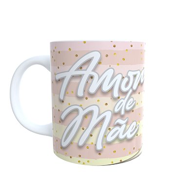 Caneca Amor de Mãe