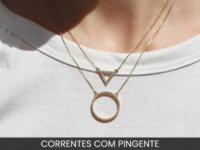 Correntes e Pingentes