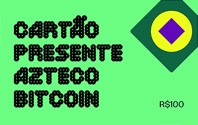 Cartão Presente Azteco Bitcoin R$ 100 - Envio Digital