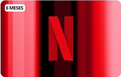 Cartão Netflix Digital Pré-Pago 6 Meses