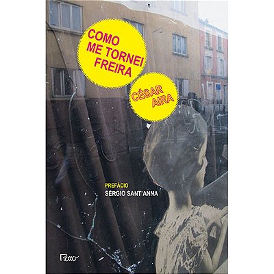 Como Me Tornei Freira Seguido De A Costureira E O Vento