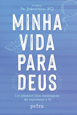 Minha Vida Para Deus Um Planner Com Mensagens De Esperança E Fé