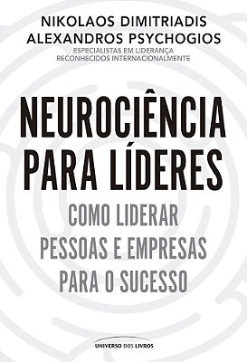 Neurociência Para Líderes Como Liderar Pessoas E Empresas Para O Sucesso..-