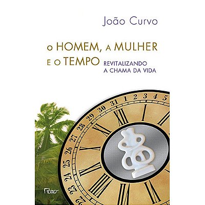 O Homem, A Mulher E O Tempo Revitalizando A Chama Da Vida