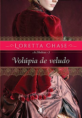 Volúpia De Veludo (As Modistas – Livro 3)
