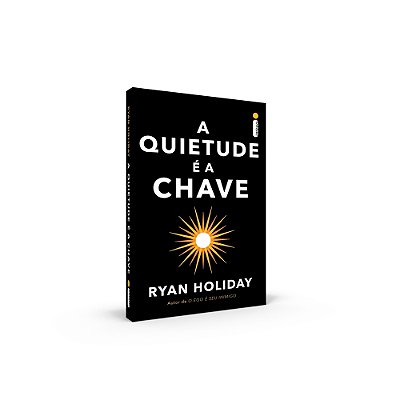 A Quietude É A Chave