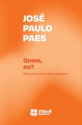 Quem, Eu? Um Poeta Como Outro Qualquer