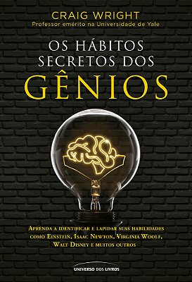 Os Hábitos Secretos Dos Gênios
