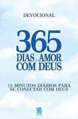 365 Dias Amor Com Deus - Devocional