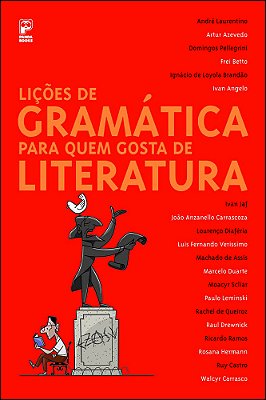 Liçoes De Gramatica Para Quem Gosta De Literatura