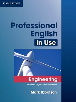 Professional English In Use - Engineering With Answers - Technical English For Professionals