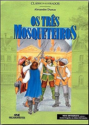 Três Mosqueteiros (Os) - Nova Ortografia