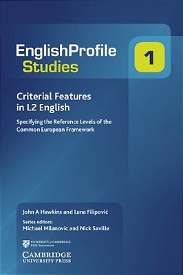 Criterial Features In L2 English - Specifying The Reference Levels Of The Common European Framework-..