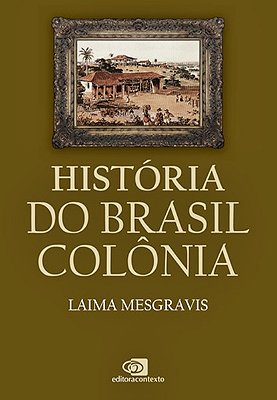 História Do Brasil Colônia