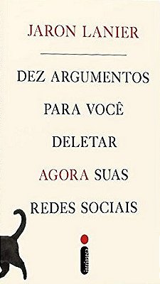 Dez Argumentos Para Você Deletar Agora Suas Redes Sociais