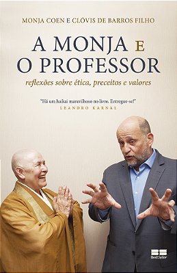 A Monja E O Professor: Reflexões Sobre Ética, Preceitos E Valores