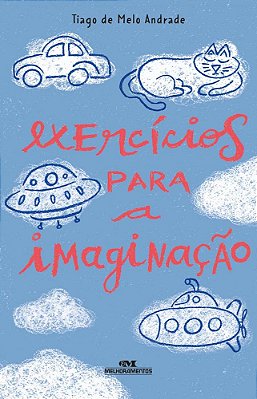 Exercícios Para A Imaginação