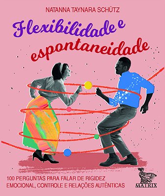 Flexibilidade E Espontaneidade..-