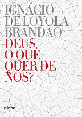 Deus, O Que Quer De Nós?