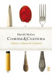 Comida E Cozinha: Ciência E Cultura Da Culinária Capa Comum