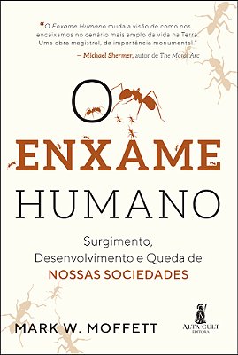 O Enxame Humano..-