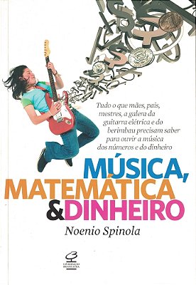 Música, Matemática E Dinheiro