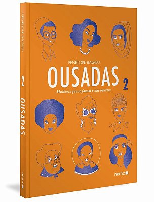 Ousadas Vol. 2: Mulheres Que Só Fazem O Que Querem