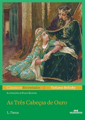 As Três Cabeças De Ouro