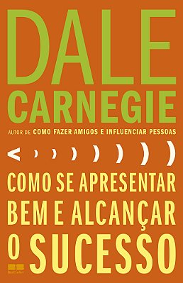 Como Se Apresentar Bem E Alcançar O Sucesso